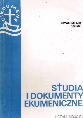 Studia i dokumenty ekumeniczne.Kwartalnik 1 /89. PRACA ZBIOROWA