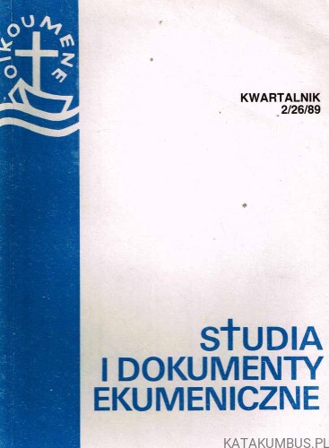 Studia i dokumenty ekumeniczne. Kwartalnik 2 /89. PRACA ZBIOROWA