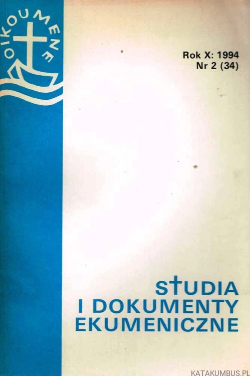 Studia i dokumenty ekumeniczne. Kwartalnik 2 /1994. PRACA ZBIOROWA