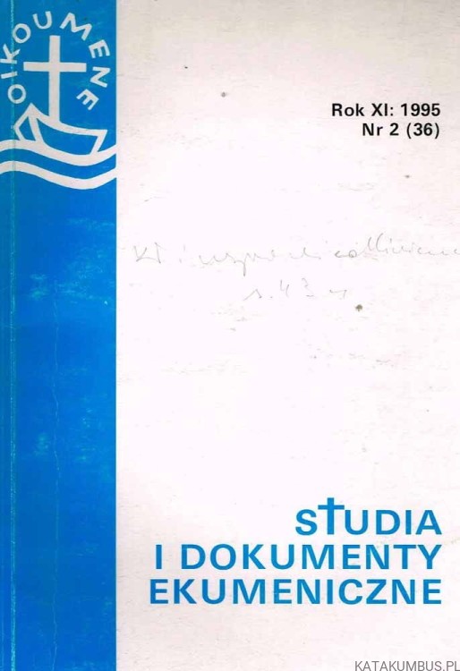 Studia i dokumenty ekumeniczne. Kwartalnik 2. Rok 1995. PRACA ZBIOROWA