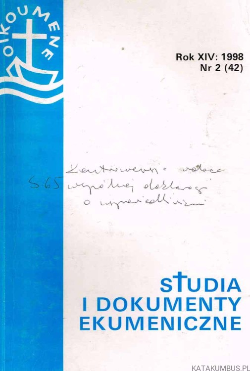 Studia i dokumenty ekumeniczne. Kwartalnik 2. Rok 1998. PRACA ZBIOROWA