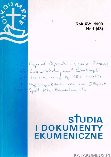 Studia i dokumenty ekumeniczne. Kwartalnik 1. rok 1999. PRACA ZBIOROWA