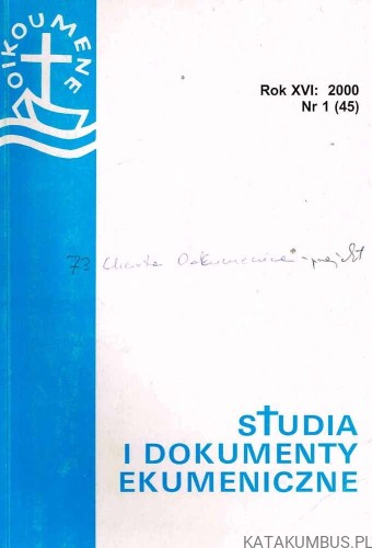 Studia i dokumenty ekumeniczne. Kwartalnik 1. rok 2000. PRACA ZBIOROWA