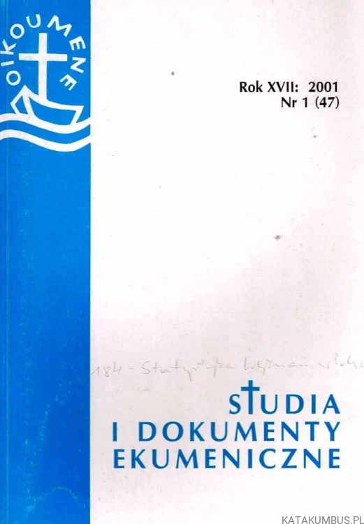 Studia i dokumenty ekumeniczne. Kwartalnik 1. 2001. PRACA ZBIOROWA