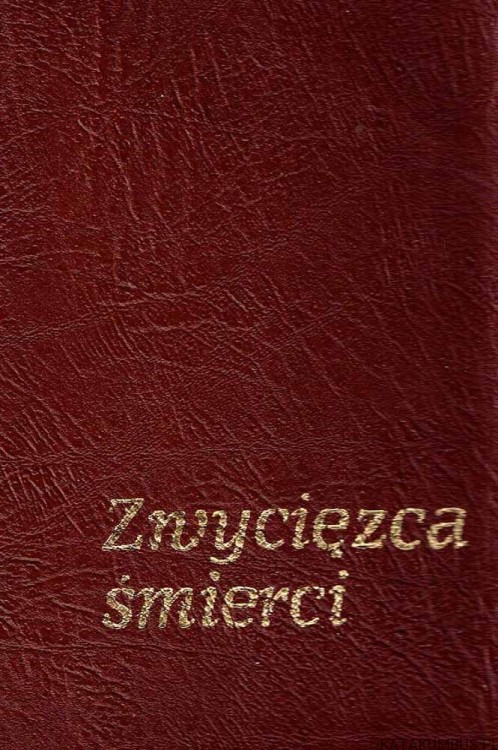 Zwycięzca śmierci. Ks. H. SOBECZKO