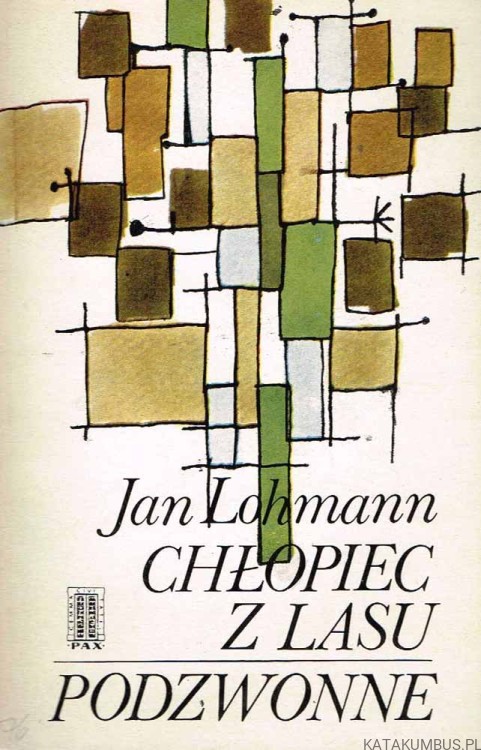 Chłopiec z lasu podzwonne. JAN LOHMANN