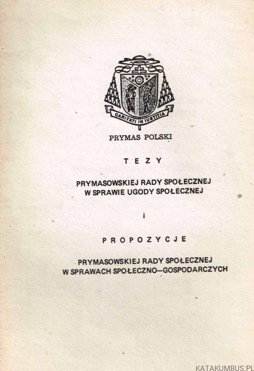 Tezy prymasowskiej rady społecznej w sprawie ugody społecznej. PRACA ZBIOROWA