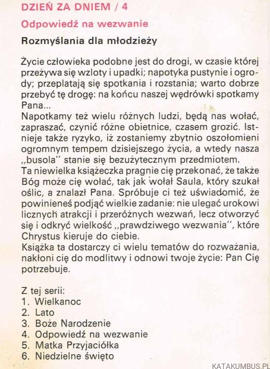Dzień za dniem. Odpowiedź na wezwanie. Rozmyślania dla młodzieży 4 / Danilo Zanella