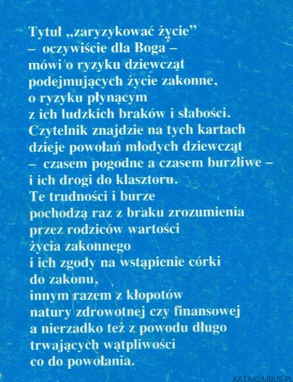 Zaryzykować życie. Świadectwa z życia sióstr. Red. ADAM WIECZOREK