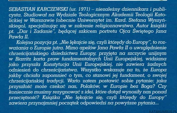Nie lękajcie się czyli którędy do Europy. SEBASTIAN KARCZEWSKI