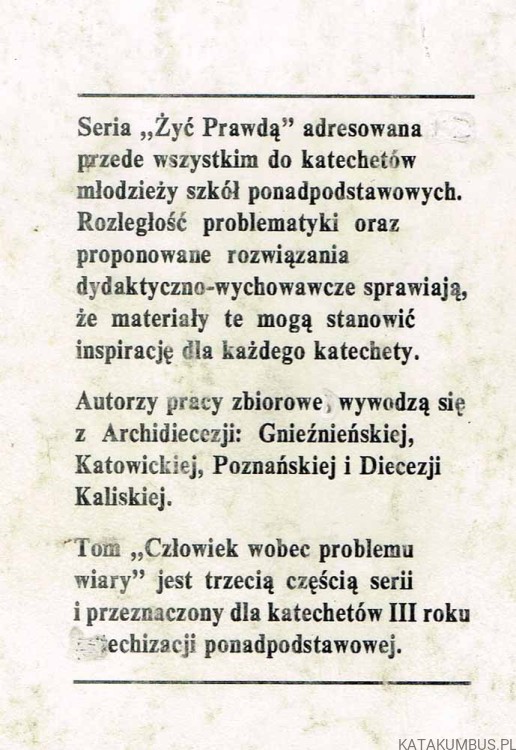 Człowiek wobec problemu wiary. Red. Ks. JAN SZPETA