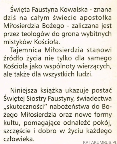 Święta Siostra Faustyna i Boże Miłosierdzie. ks. JÓZEF ORCHOWSKI