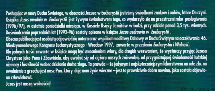 Jezus uwalnia w Eucharystii. O. JÓZEF KOZŁOWSKI SJ