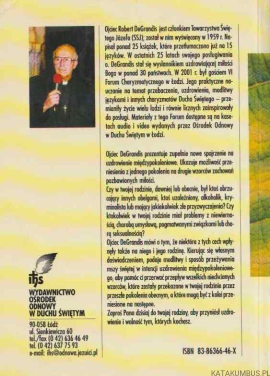 Uzdrowienie międzypokoleniowe. O. ROBERT DEGRANDIS SJ, LINDA SCHUBERT