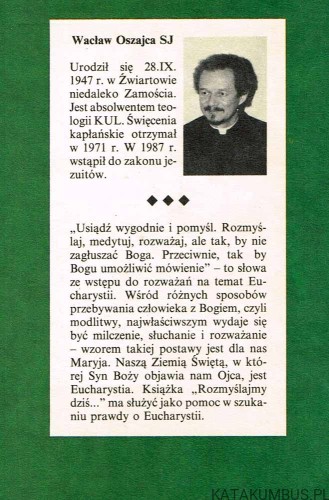 Rozmyślajmy dziś. WACŁAW OSZAJCA SJ