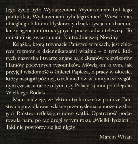 Papieski Wielki Tydzień (z ludźmi mediów rozmawia Marcin Witan)
