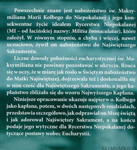 Eucharystia w życiu Św. Maksymiliana. o. JERZY DOMAŃSKI OFMConv