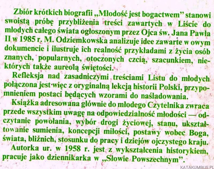 Młodość jest bogactwem. MAŁGORZATA ODZIEMKOWSKA