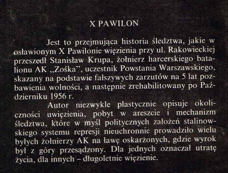 X Pawilon. Wspomnienia AK-owca ze śledztwa na Rakowieckiej. STANISŁAW KRUPA