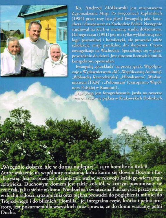 Wszędzie dobrze, ale w domu najlepiej. Ks. ANDRZEJ ZIÓŁKOWSKI CM