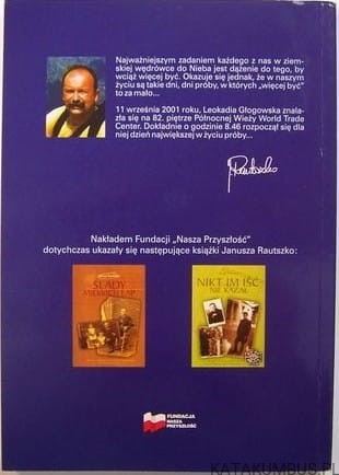 Więcej niż być. JANUSZ RAUTSZKO