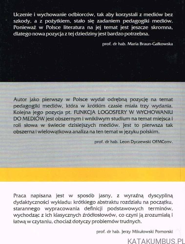 Funkcja logosfery w wychowaniu do mediów. bp ADAM LEPA