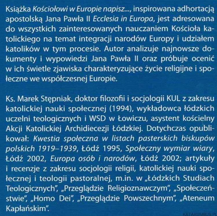 Kościołowi w Europie napisz... Ks. MAREK STĘPNIAK