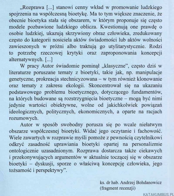 Bioetyka w perspektywie personalizmu. (DEDYKACJA AUTORA!). Ks. JAN WOLSKI
