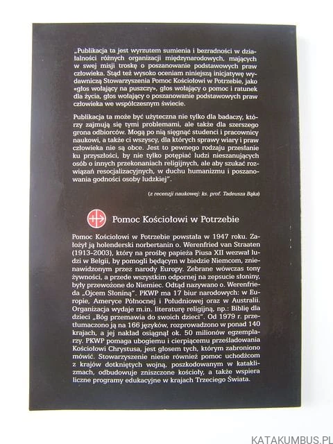 Prześladowani i zapomniani : raport o prześladowaniach chrześcijan w latach 2009-2010. PRACA ZBIOROWA
