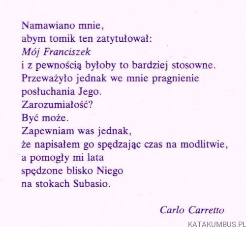 Ja, Franciszek. CARLO CARRETTO