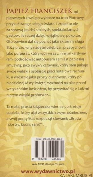Wszystko co chciałbyś wiedzieć o Papieżu Franciszku. JOHN L. ALLEN JR