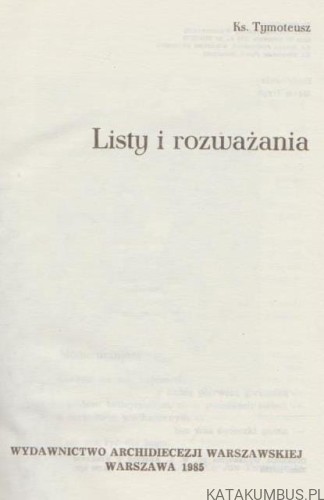 Listy i rozważania. Ks. TYMOTEUSZ