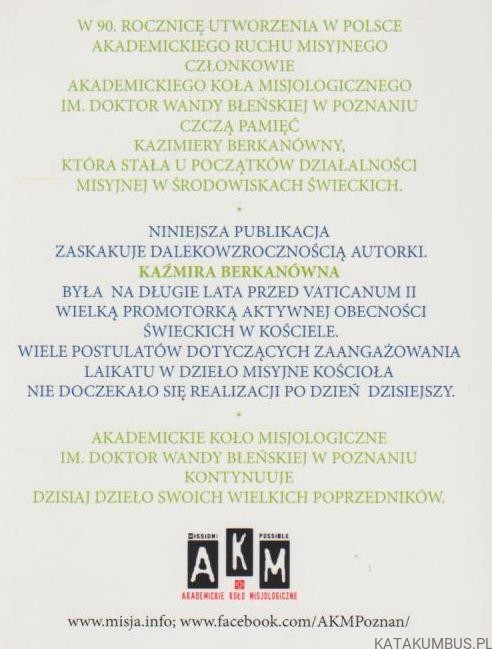Którędy pójdziesz? Trzy drogi życia. KAZIMIERA BERKAN