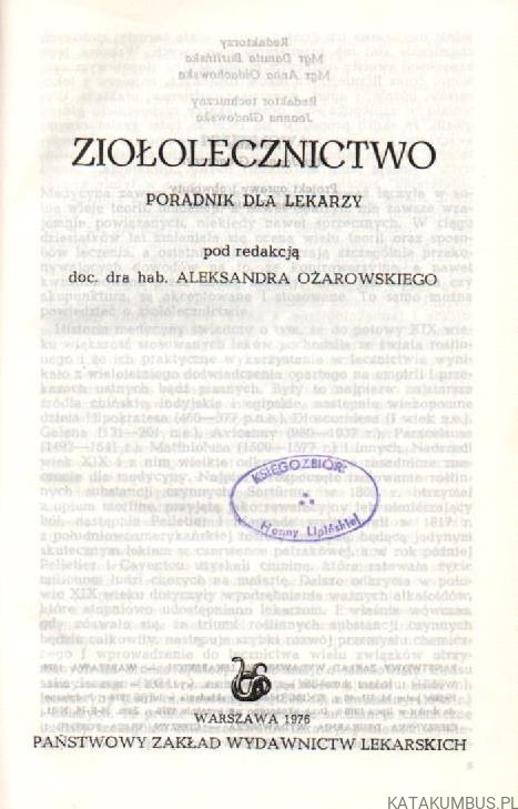 Ziołolecznictwo. RED. ALEKSANDER OŻAROWSKI