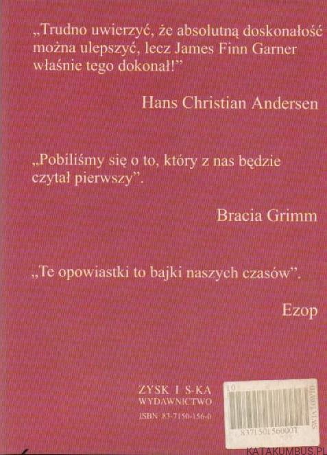 Politycznie poprawne bajki na dobranoc. JAMES FINN GARNER