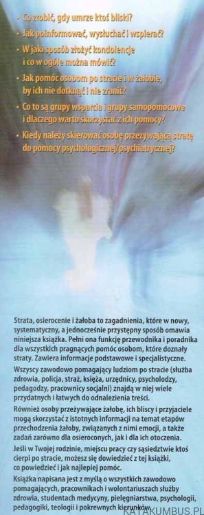 Strata, osierocenie i żałoba - poradnik dla pomagających i dla osób w żałobie / Piotr Krakowiak SAC