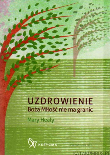 Uzdrowienie-Boża-miłość-nie-zna-granic-MARY-HEALY-1