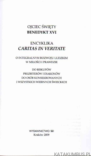 Encyklika Caritas in veritate. BENEDYKT XVI