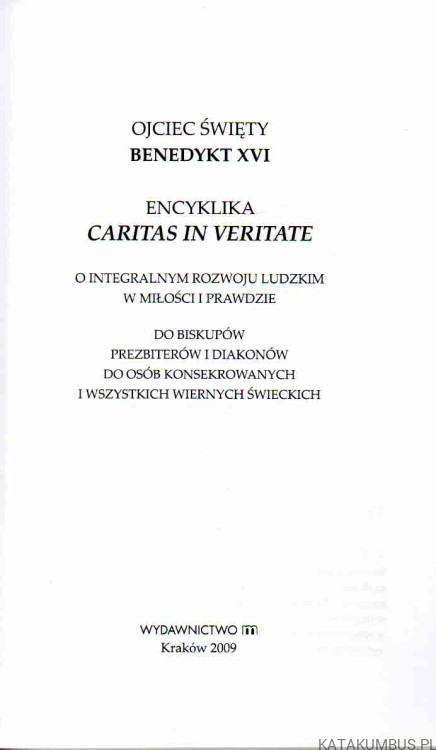 Encyklika Caritas in veritate. BENEDYKT XVI