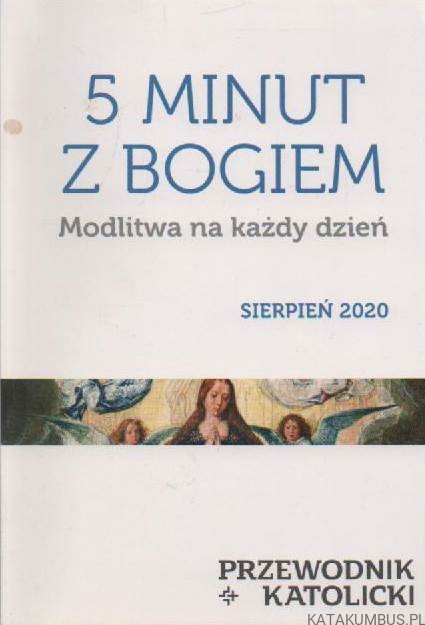 5 minut z Bogiem. Red. Ks. JAROSŁAW CZYŻEWSKI