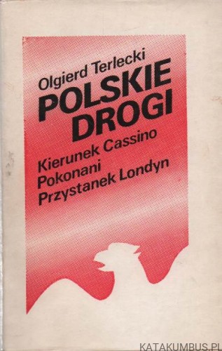 Polskie drogi. OLGIERD TERLECKI