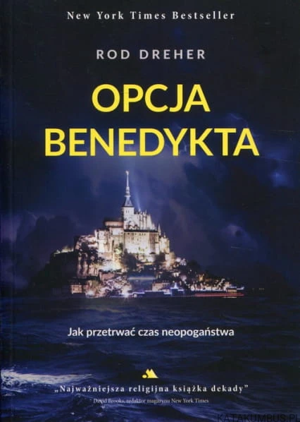 Opcja Benedykta. ROD DREHER