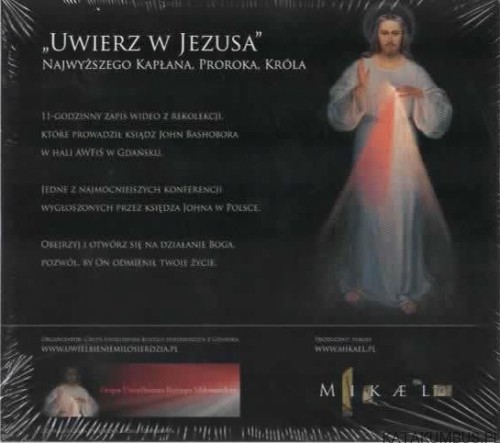 Uwierz w Jezusa. Niezwykłe rekolekcje. Ks. JOHN BASHOBORA 2