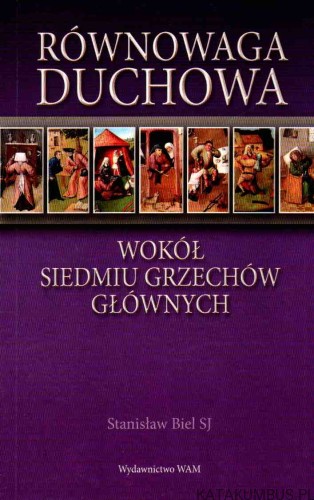 Równowaga duchowa. STANISŁAW BIEL SJ