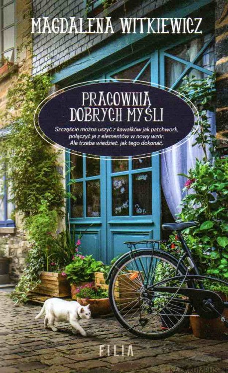 Pracownia dobrych myśli. MAGDALENA WITKIEWICZ
