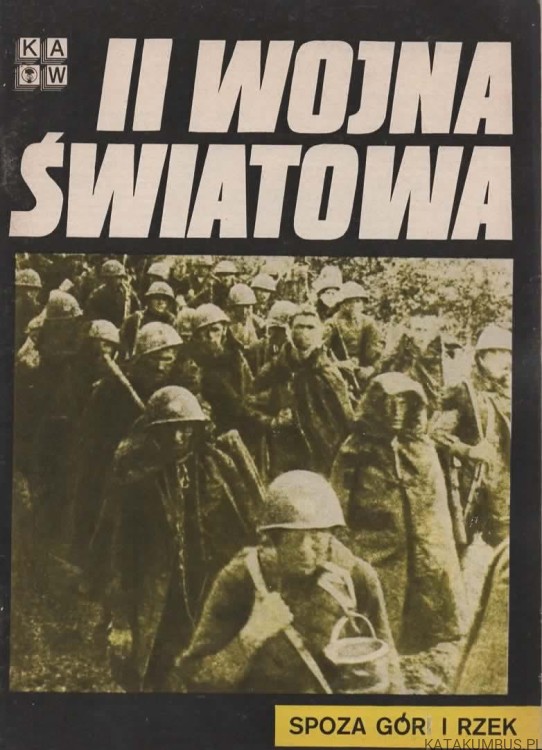 II Wojna Światowa - Spoza gór i rzek