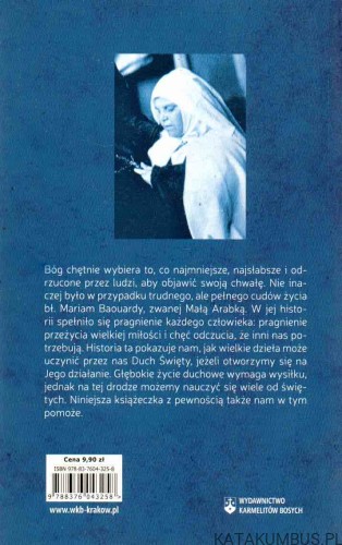 Mała Arabka. Oblubienica Ducha Świętego. BARTŁOMIEJ JÓZEF KUCHARSKI OCD2