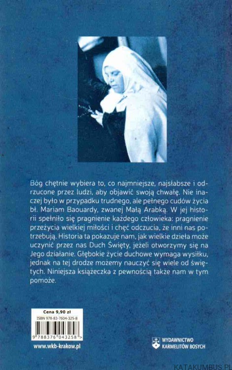Mała Arabka. Oblubienica Ducha Świętego. BARTŁOMIEJ JÓZEF KUCHARSKI OCD2