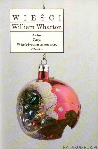 Wieści. WILLIAM WHARTON