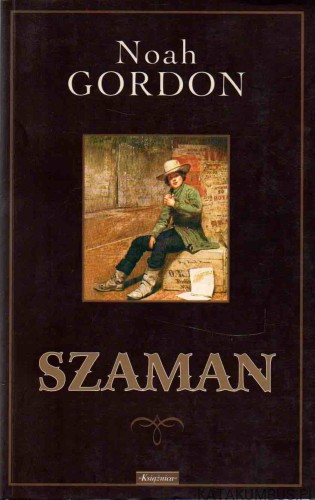 Szaman. NOAH GORDON